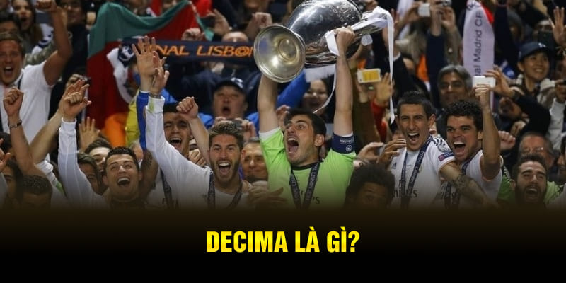Decima là gì - thắc mắc của những newbie
