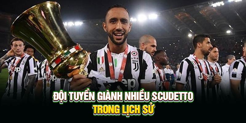 Đội tuyển giành nhiều Scudetto trong lịch sử
